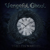 Vengeful Ghoul Timeless Warfare