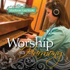 Madison Lea Scott Worship in Harmony