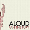 Aloud Fan the Fury