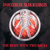 Inkubus Sukkubus The Beast With Two Backs