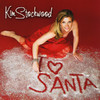 Kim Stockwood I Love Santa