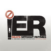E.R. Beats Without Rhymes