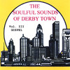Various Artists The Soulful Sounds of Derbytown: Gospel, Vol. 3