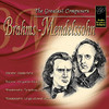 The London Symphony Orchestra Brahms & Mendelssohn: The Greatest Composers