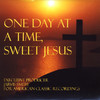 Various Artists One Day At a Time, Sweet Jesus