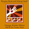 Various Artists Volume One: Heaven Knows Where We`ll Go from Here