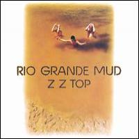 ZZ Top Rio Grande Mud