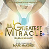 Mark McKenzie The Greatest Miracle (El Gran Milagro) (Original Motion Picture Soundtrack)