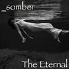 Eternal _Somber