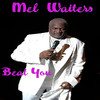 Mel Waiters Beat You - Single