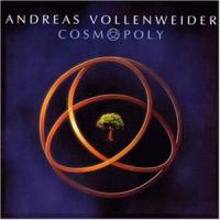 Andreas Vollenweider Cosmopoly