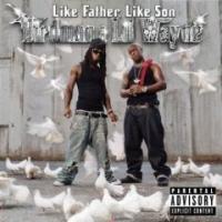 Lil Wayne Like Father, Like Son