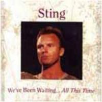 STING We`ve Been Waiting ... All This Time. [CD 2] ("Beacon Theater", New York City, NY, USA/ "Casino", Montreux, Switzerland). (bootleg)