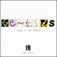 Genesis Turn It On Again - The Hits