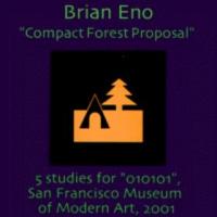 Brian Eno Compact Forest Proposal