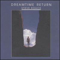 Steve Roach Dreamtime Return