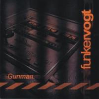 Funker Vogt Gunman (Single)