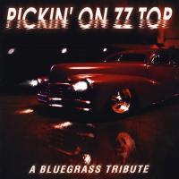 Various Artists Pickin` On ZZ Top: A Bluegrass Tribute