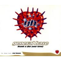 General Base Thank U (For Your Love) (Single)