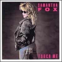 Samanta Fox Touch Me