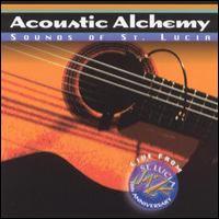 Acoustic Alchemy Sounds Of St. Lucia (Full DVD Version)
