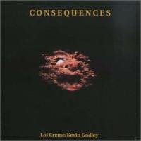 Godley & Creme Consequences [CD 2]