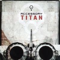 Accessory Titan