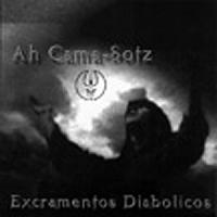 Ah Cama-Sotz Excramentos Diabolicos (EP)