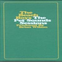 Beach Boys The Pet Sounds Sessions [CD 1]