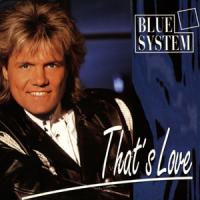 Blue System That`s Love (Single)