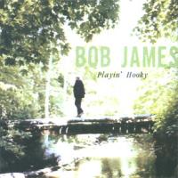 Bob James Playin` Hooky