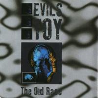 Evil`s Toy The Old Race