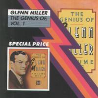 Glenn Miller The Genius Of Volume 1
