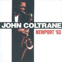 John Coltrane Newport `63