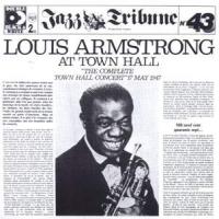 Louis Armstrong The Complete Town Hall Concert [CD 1]