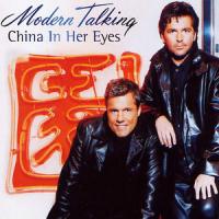 Modern Talking China In Her Eyes (Single)