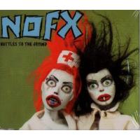 NoFX Bottles to the Ground (Single)