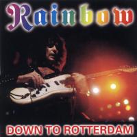 rainbow Down To Rotterdam [CD 1]