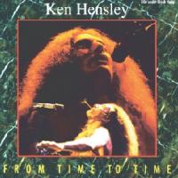 Ken Hensley From Time to Time