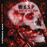 W.A.S.P. The Best Of The Best 1984-2000