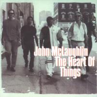 John McLaughlin The Heart Of Things