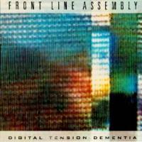 Front line assembly Digital Tension Dementia (EP)