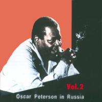 Oscar Peterson Oscar Peterson In Russia Vol. 2