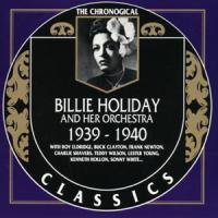 Billie Holiday The Chronogical 1939-1940