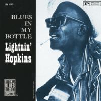 Lightnin` Hopkins Blues In My Bottle