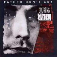 Doubting Thomas Father Don`t Cry (EP)