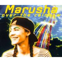 MARUSHA Over the Rainbow (Single)