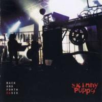 Skinny Puppy Back And Forth, Vol. 6