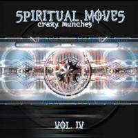 Various Artists Spiritual Moves, Vol. 4: Crazy Munches