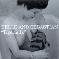 Belle & Sebastian Tigermilk